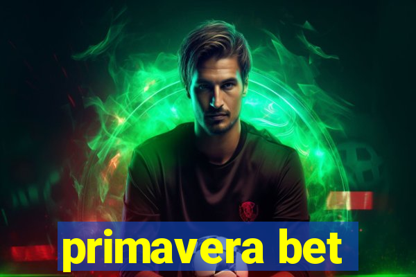 primavera bet